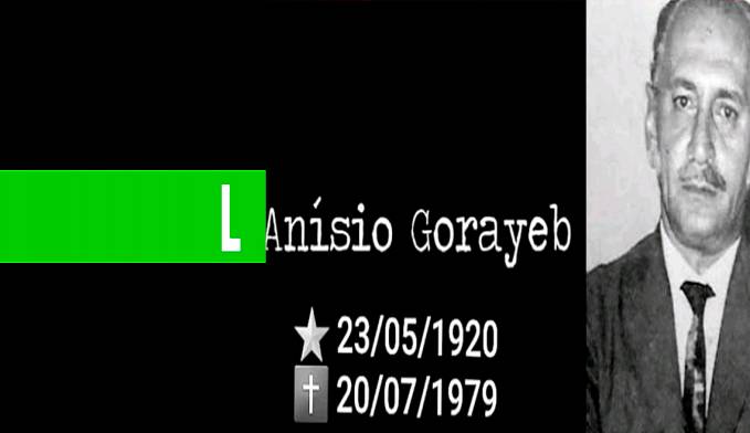 CENTENÁRIO DE ANÍSIO GORAYEB - News Rondônia