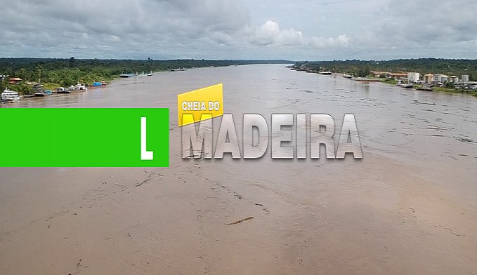 AUMENTO DO NÍVEL DO RIO MADEIRA PREOCUPA, NA TERÇA RIO CHEGOU A MARCA PREVISTA SÓ PARA FEVEREIRO - News Rondônia