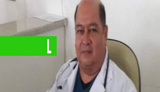 Contaminado pela Covid-19, médico de Vilhena morre aos 67 anos, após três semanas internado em hospital de Cuiabá - News Rondônia