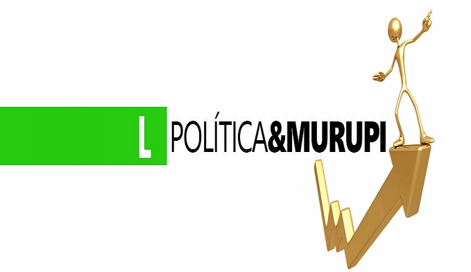 POLÍTICA & MURUPI: UM ACENO À MERITOCRACIA - News Rondônia