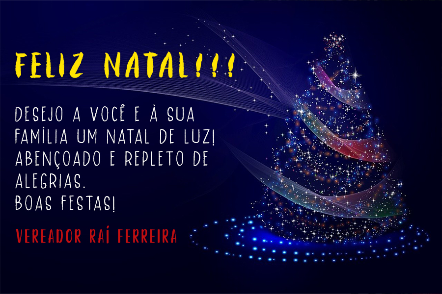 Feliz Natal: Vereador Raí Ferreira - News Rondônia