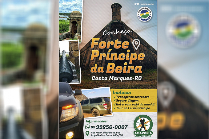 Conheça o Forte Principe da Beira com a Amazônia Adventure - News Rondônia
