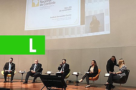 CONTROLADORIA GERAL DE RONDÔNIA REPRESENTA ÓRGÃOS DE CONTROLE INTERNO DO PAÍS EM FÓRUM NACIONAL PROMOVIDO PELO TCU - News Rondônia