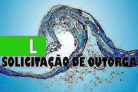 Solicitação de Outorga do direito de uso de Recursos Hídricos:ALEX SANDRO DA SILVA RIBEIRO - News Rondônia