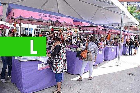 EMPREGO E RENDA - FEIRA DA MULHER EMPREENDEDORA ACONTECE NESTA SEXTA-FEIRA - News Rondônia