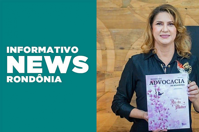 Advogada Zênia Cernov é a convidada do Informativo News Rondônia desta quinta-feira (25) - News Rondônia