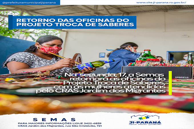 Semas de ji-paraná retoma o projeto troca de saberes no dia 17 - News Rondônia