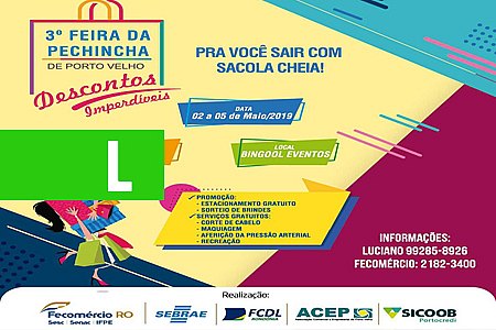 FECOMÉRCIO/RO REALIZA LANÇAMENTO DA 3° FEIRA DA PECHINCHA - News Rondônia