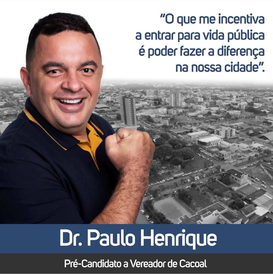 Cacoal  Convenção confirma Dr. Paulo Henrique para vereador - News Rondônia