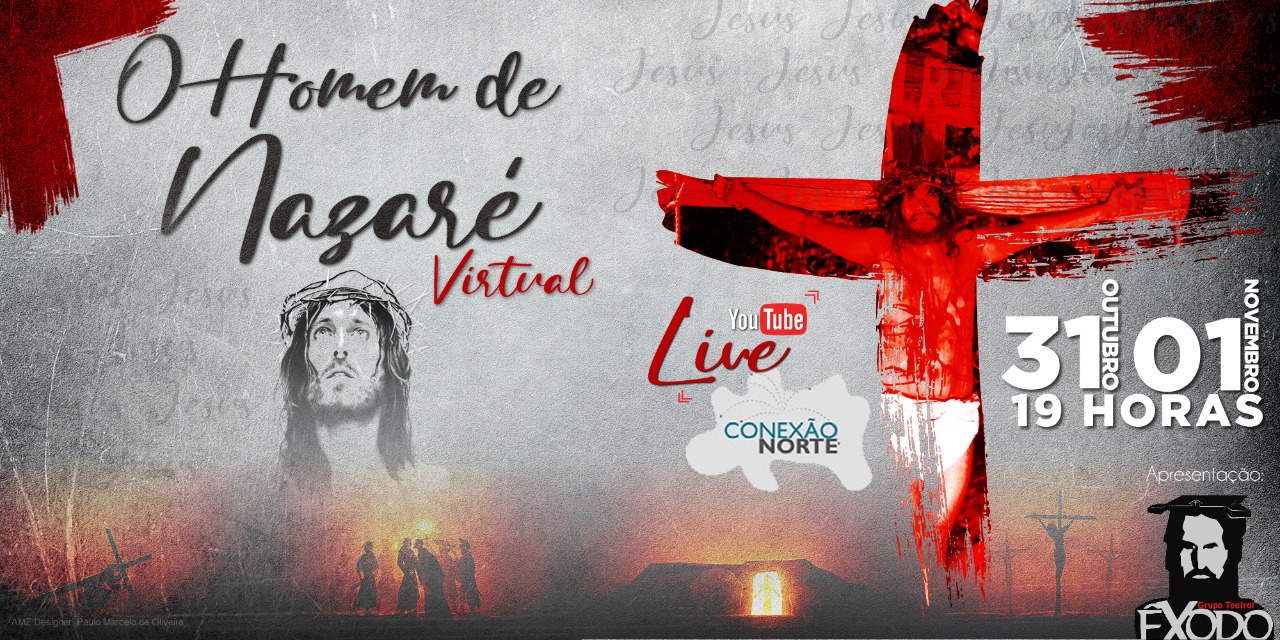 Lenha na Fogueira: O Homem de Nazaré - News Rondônia