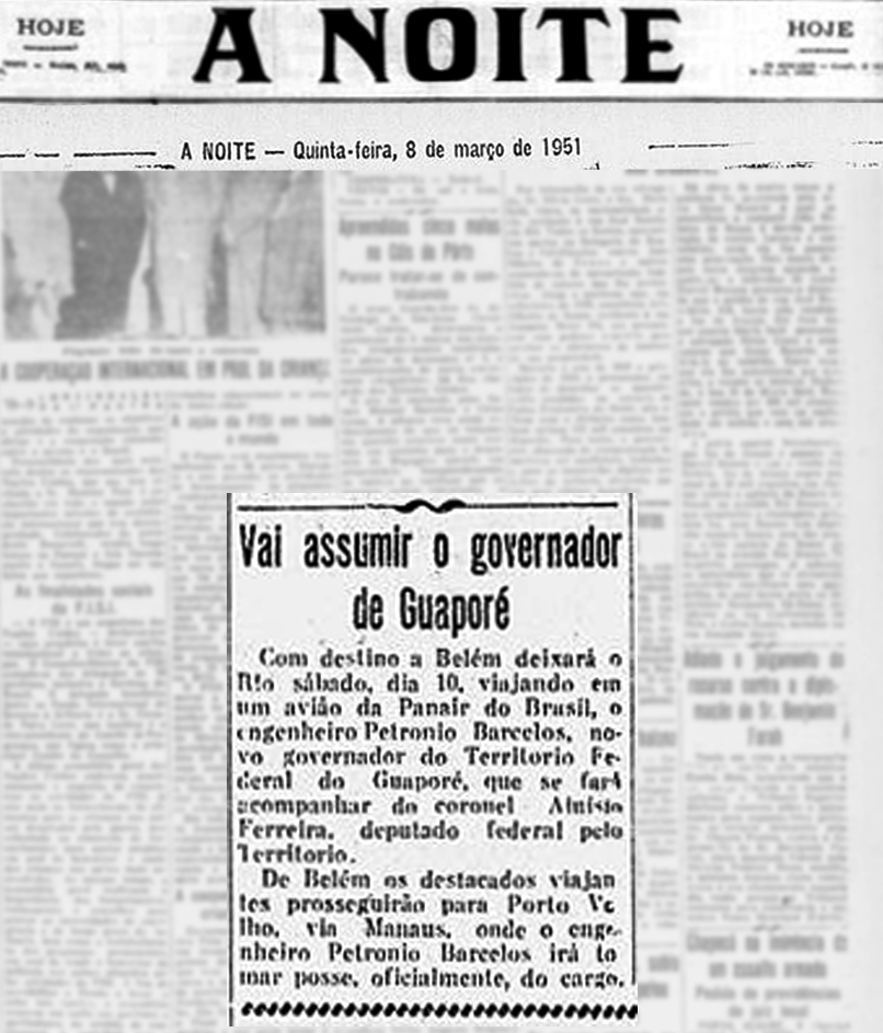HISTÓRIA DE RONDÔNIA: PETRÔNIO BARCELOS, O 5º GOVERNADOR, CRIOU PLANOS DE URBANIZAÇÃO E REORGANIZOU A GUARDA TERRITORIAL - News Rondônia