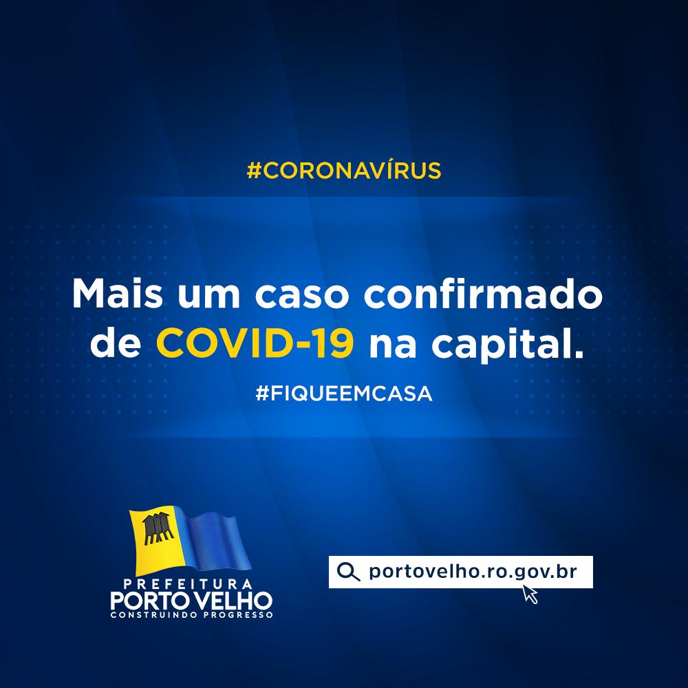 NOTA PÚBLICA: SEMUSA CONFIRMA SEXTO CASO DE COVID-19 EM RONDÔNIA - News Rondônia