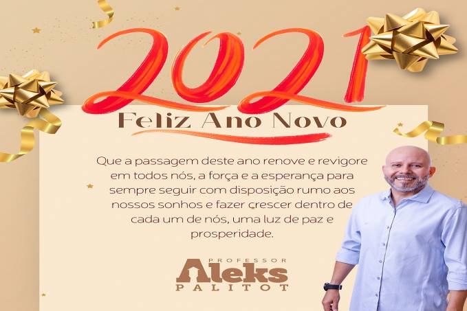 FELIZ ANO NOVO: MENSAGEM DO VER. ALEKS PALITOT - News Rondônia
