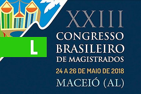 JUÍZES DE RONDÔNIA SE PREPARAM PARA O 23º CONGRESSO BRASILEIRO DOS MAGISTRADOS EM ALAGOAS - News Rondônia