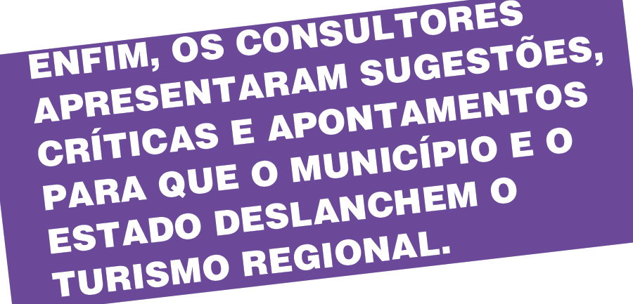 CONSULTORES APONTAM POTENCIALIDADES TURÍSTICAS DA REGIÃO - News Rondônia