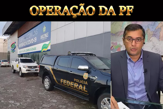 Operação da PF no Amazonas investiga envolvimento do governador Wilson Lima em esquema de desvio na saúde - News Rondônia