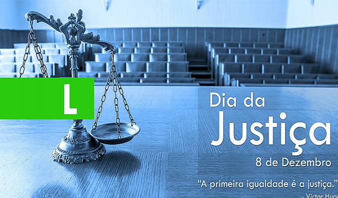 Homenagem - Dia da Justiça - News Rondônia