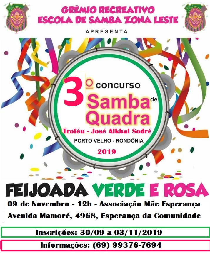 CONCURSO SAMBA DE QUADRA DA ESCOLA ACADÊMICOS DA ZONA LESTE - News Rondônia