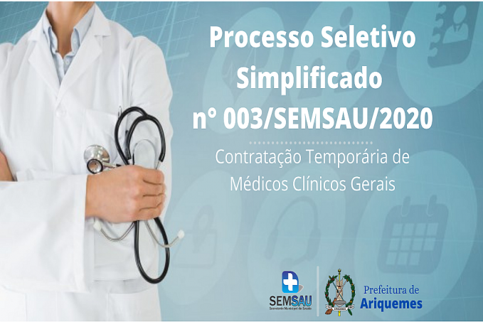 Prefeitura de Ariquemes divulga resultado final e edital de convocação de processo seletivo para contratação de médicos clínicos gerais - News Rondônia