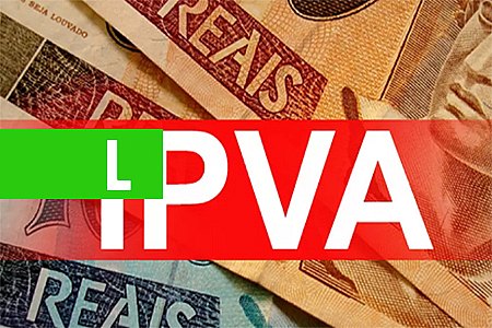 SEFIN DIVULGA TABELA PARA PAGAMENTO DO IPVA COM DESCONTO DE 10% - News Rondônia