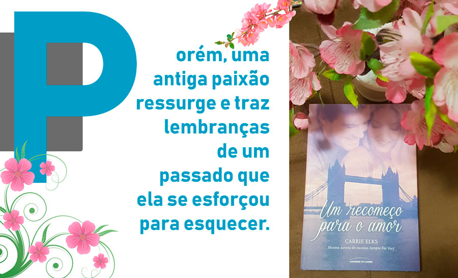 COLUNA LEITURA FINALIZADA: UM RECOMEÇO PARA O AMOR  LIVRO 1 - News Rondônia