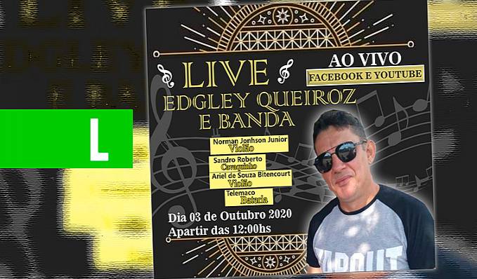 Lenha na fogueira: live do cantor Edgley Queiros - News Rondônia