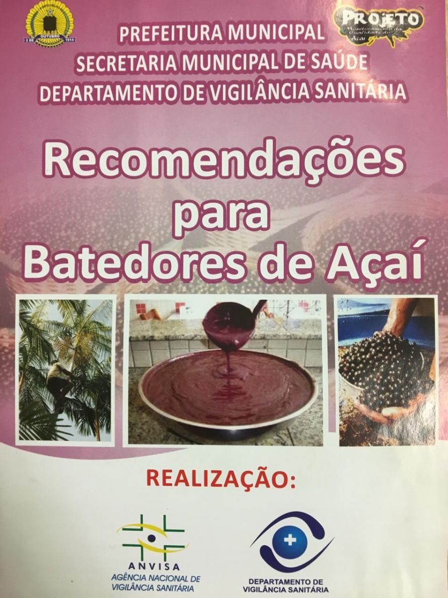 VIGILÂNCIA SANITÁRIA EM PORTO VELHO ALERTA PARA CUIDADOS AO COMPRAR E CONSUMIR AÇAÍ - News Rondônia