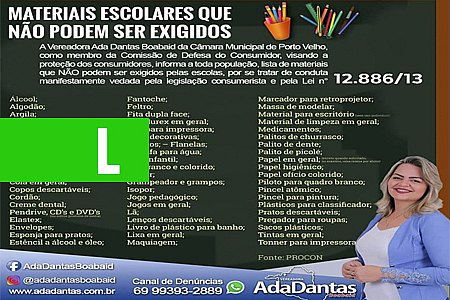 VOLTA ÀS AULAS  VEREADORA ADA DANTAS ALERTA PARA 60 MATERIAIS QUE NÃO PODEM SER EXIGIDOS EM LISTA ESCOLAR - News Rondônia