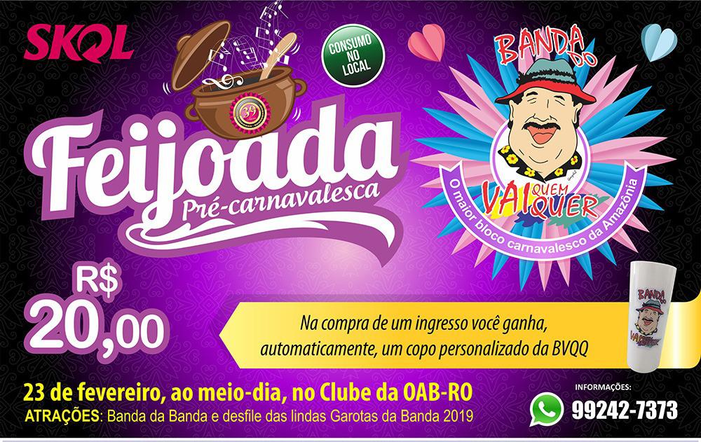 FEIJOADA PRÉ-CARNAVALESCA DA BANDA DO VAI QUEM QUER ACONTECE NESTE SÁBADO NA SEDE DA OAB - News Rondônia