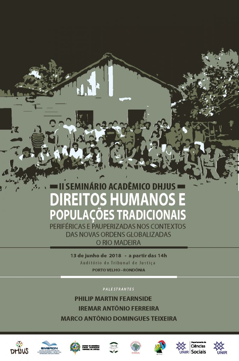 CIENTISTA NORTE-AMERICANO É DESTAQUE EM SEMINÁRIO DO MESTRADO EM DIREITOS HUMANOS E JUSTIÇA SOBRE POPULAÇÕES TRADICIONAIS PERIFÉRICAS - News Rondônia