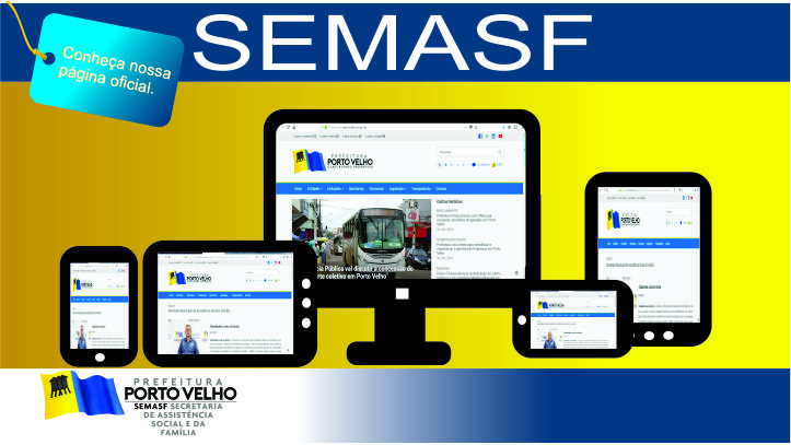 TRANSPARÊNCIA - SECRETARIA MUNICIPAL DE ASSISTÊNCIA SOCIAL E FAMÍLIA TEM NOVO PORTAL - News Rondônia