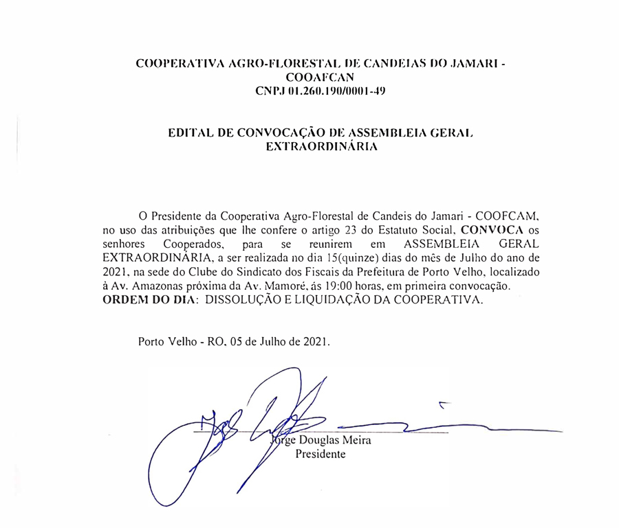 EDITAL DE CONVOCAÇÃO DE ASSEMBLEIA GERAL EXTRAORDINÁRIA - Cooperativa Agro-Florestal de Candeias do Jamari - COOAFCAN - News Rondônia