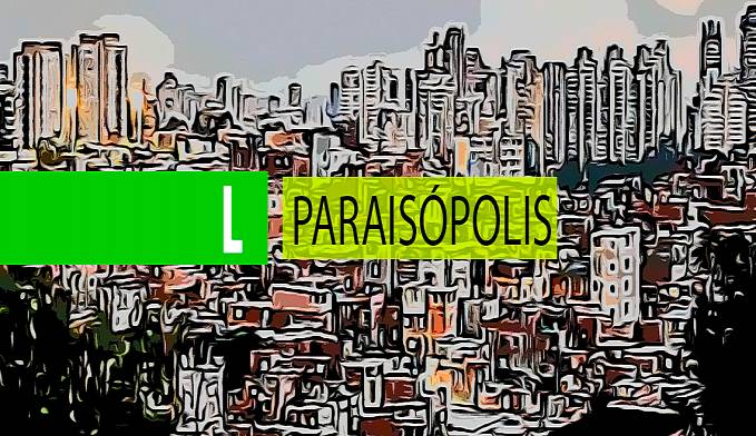UM OLHAR SOBRE PARAISÓPOLIS - News Rondônia