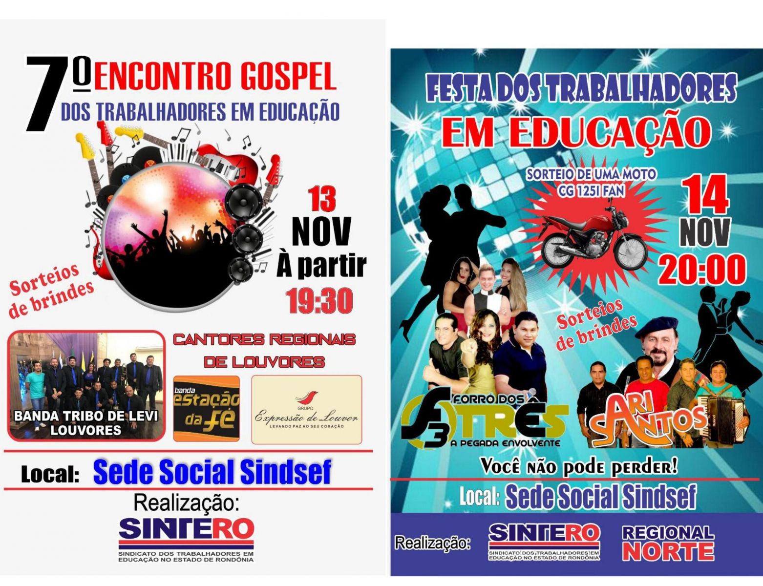 SINTERO PROMOVE O 7º FESTIVAL GOSPEL E A TRADICIONAL CONFRATERNIZAÇÃO ANUAL DOS TRABALHADORES EM EDUCAÇÃO COM SORTEIO DE UMA MOTO - News Rondônia