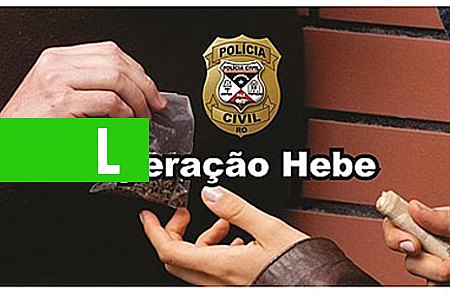 POLÍCIA CIVIL REALIZA OPERAÇÃO DE COMBATE AO TRÁFICO DE DROGAS EM ESCOLAS DE SÃO FRANCISCO DO GUAPORÉ-RO E PRENDE INVESTIGADO - News Rondônia