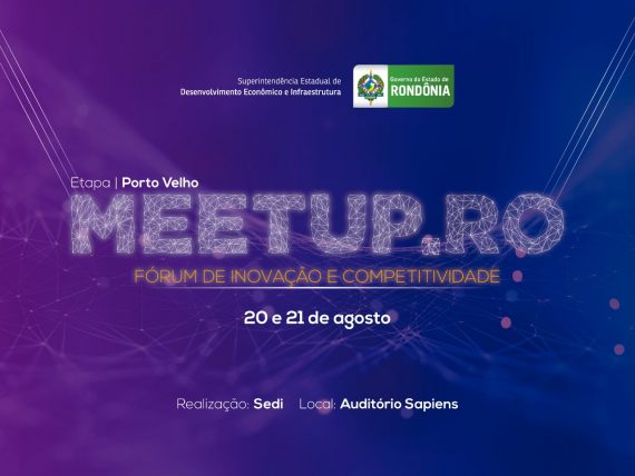 RONDÔNIA SEDIARÁ O PRIMEIRO FÓRUM DE INOVAÇÃO E COMPETITIVIDADE EM AGOSTO - News Rondônia