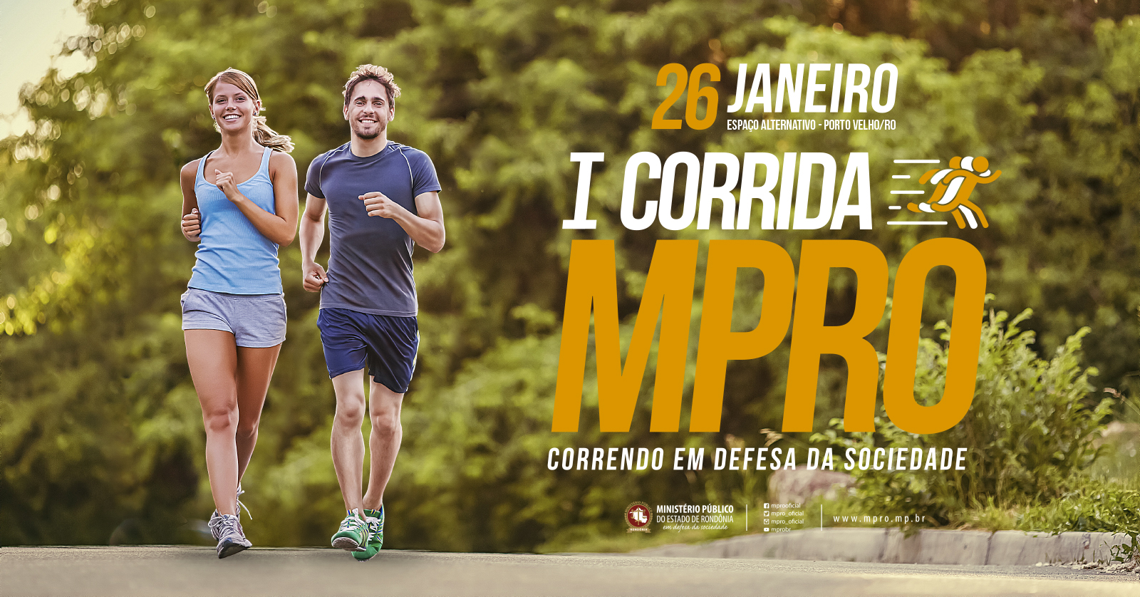 ABERTAS INSCRIÇÕES PARA A 1ª CORRIDA DO MINISTÉRIO PÚBLICO DO ESTADO DE RONDÔNIA - News Rondônia