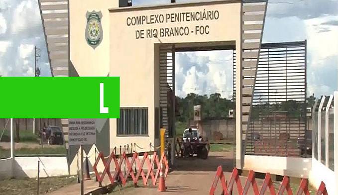 SAIBA TUDO SOBRE A FUGA DOS 26 PRESOS DO PRESÍDIO EM RIO BRANCO ATÉ O MOMENTO - News Rondônia