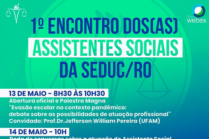 Seduc promove 1º Encontro dos Assistentes Sociais com a temática 'Evasão escolar no contexto pandêmico' - News Rondônia