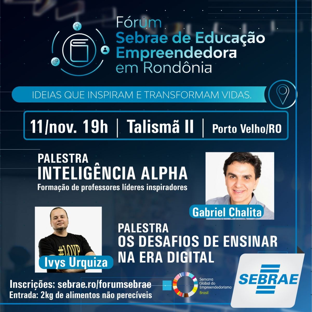 FÓRUM SEBRAE DE EDUCAÇÃO EMPREENDEDORA EM RONDÔNIA - News Rondônia