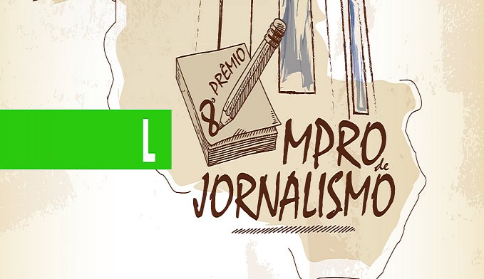 PÁGINA DO 8º PRÊMIO MPRO DE JORNALISMO JÁ ESTÁ NO AR NO PORTAL DO MPRO - News Rondônia