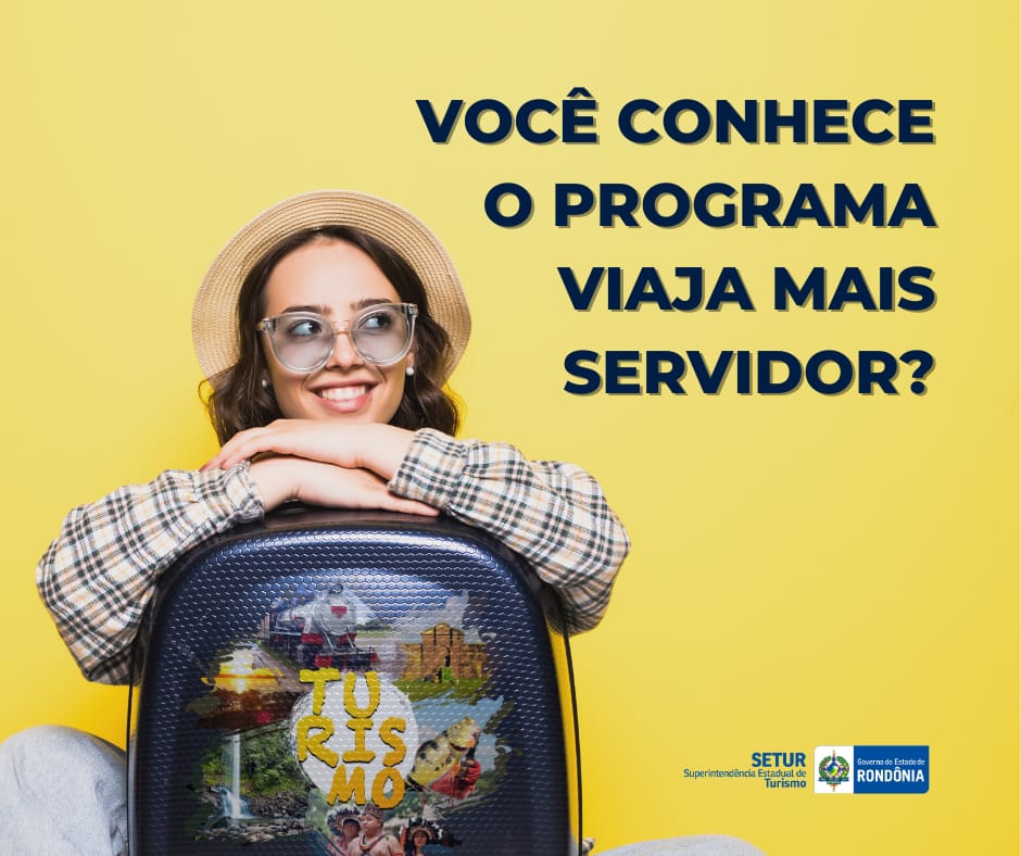 Lenha na fogueira: Programa Viaja Mais Servidor - News Rondônia