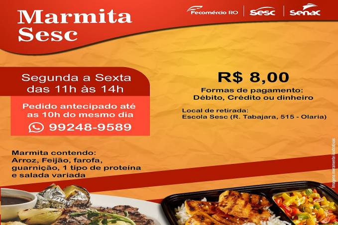 Sistema Fecomércio/SESC fornece marmita com retirada no balcão - News Rondônia