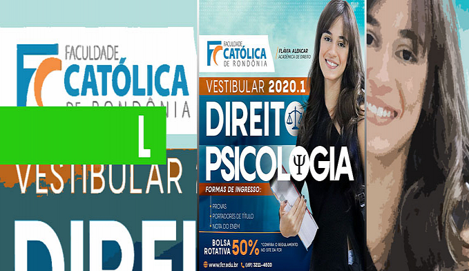 PERÍODO DE INSCRIÇÕES NO VESTIBULAR 2020.1 DA FACULDADE CATÓLICA ESTÁ ABERTO - News Rondônia