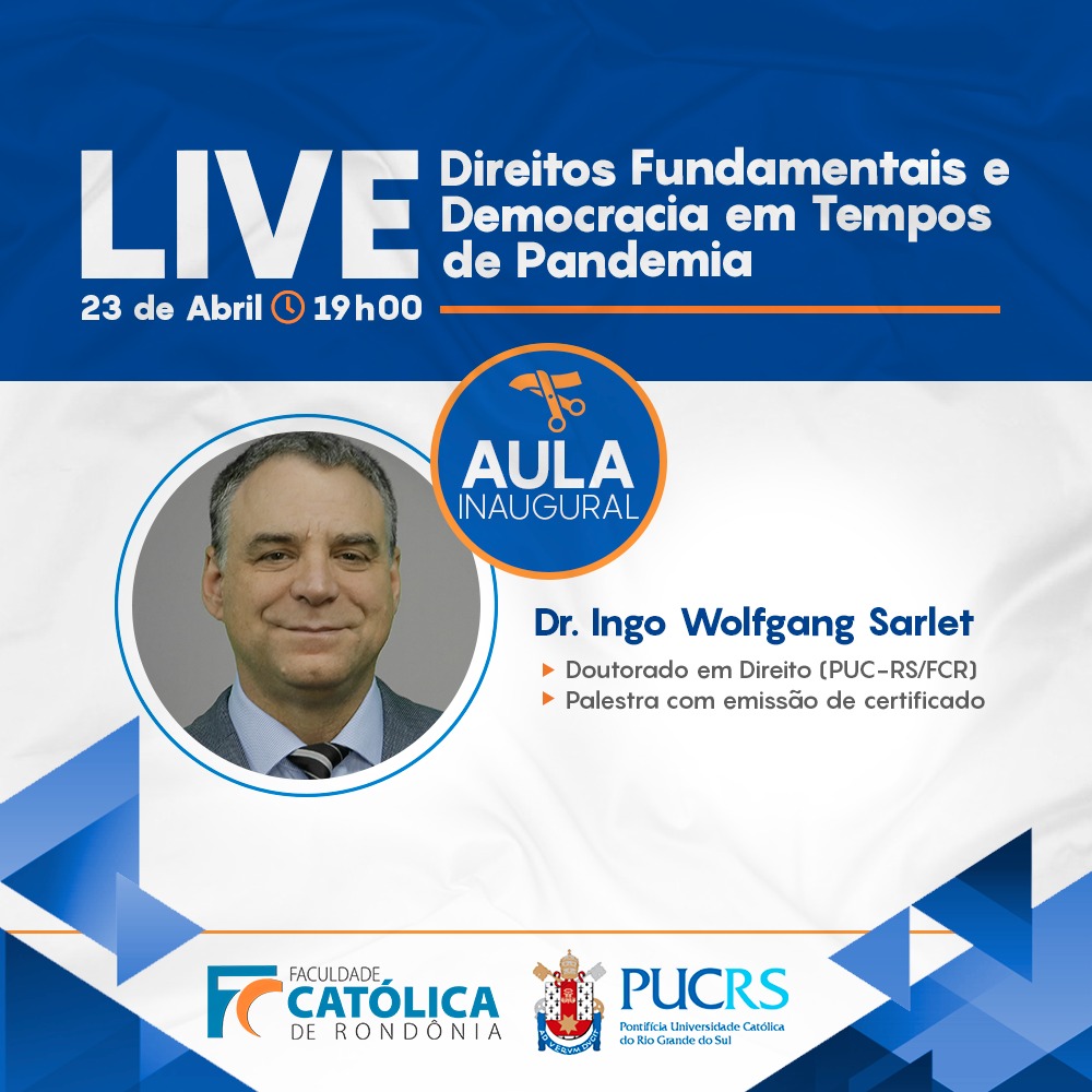 AULA INAUGURAL: 'DIREITOS FUNDAMENTAIS E DEMOCRACIA EM TEMPOS DE PANDEMIA' É TEMA DE LIVE PROMOVIDA PELA FACULDADE CATÓLICA DE RONDÔNIA - News Rondônia