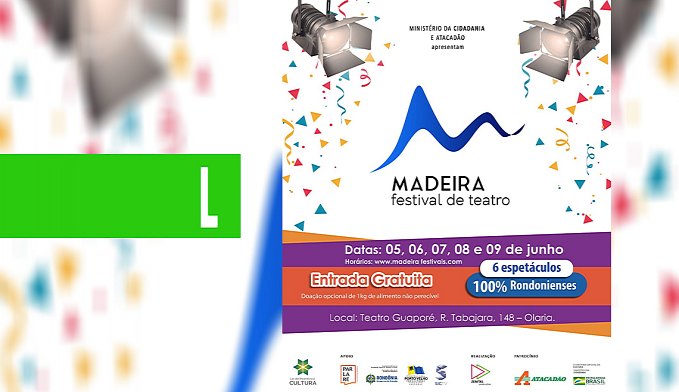PRIMEIRA EDIÇÃO DO MADEIRA FESTIVAL DE TEATRO DE RONDÔNIA - News Rondônia