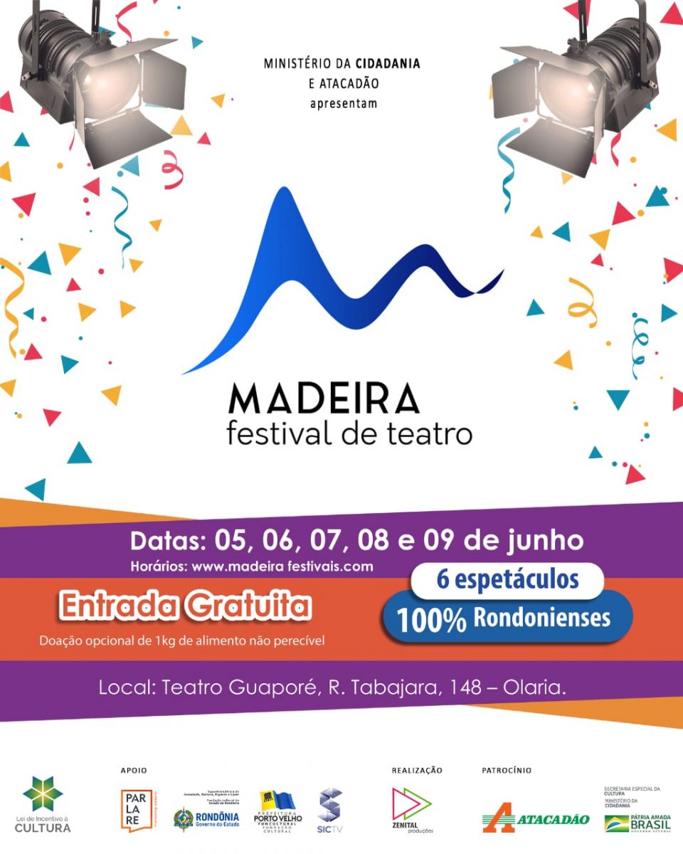 PRIMEIRA EDIÇÃO DO MADEIRA FESTIVAL DE TEATRO DE RONDÔNIA - News Rondônia
