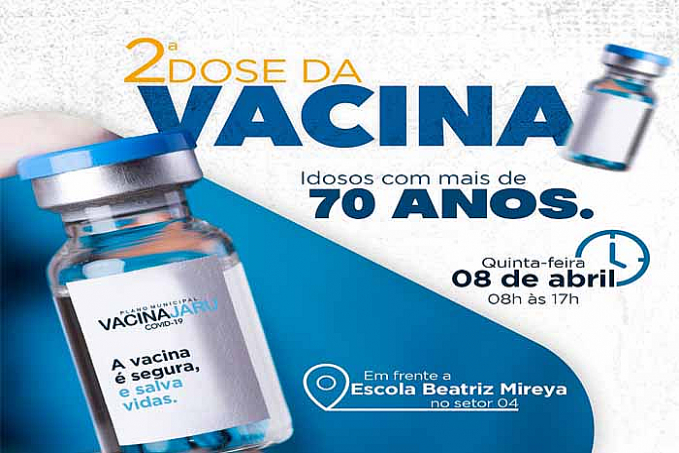 Tem mais de 70 anos? Chegou a sua vez de receber a 2ª dose da vacina contra o Coronavírus em Jaru - News Rondônia