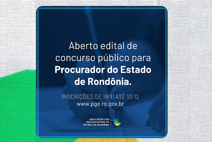 PGE-RO: Edital do concurso é publicado - News Rondônia