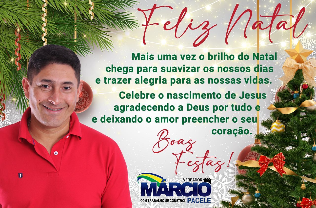 Feliz Natal: Vereador Márcio Pacele - News Rondônia
